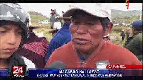 Cajamarca: encuentran a integrantes de una familia asesinados en su vivienda