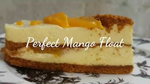 Perfect Mango Float | Mango Refrigerator cake | Icebox cake | No melt Mango Float