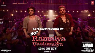 Jawan - Not Ramaiya Vastavaiya Extended Version Hindi - Shah Rukh Khan - Atlee - Anirudh