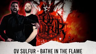 METALCORE BAND REACTS - OV SULFUR - &quot;BATHE IN THE FLAME&quot; - REACTION / REVIEW / GRADE