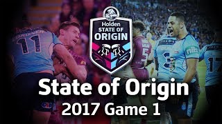 NRL Highlights | State of Origin 2017 - Game 1 - Episode 1 - NSW v QLD