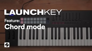 Launchkey [MK3] - Chord Mode // Novation