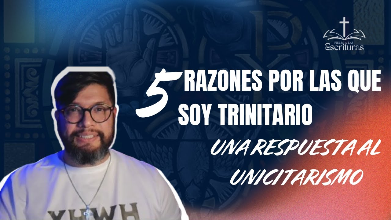 5 Razones por las que soy Trinitario - YouTube
