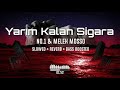 NO 1 Melek Mosso Yarım Kalan Sigara Slowed To Perfection Reverb Bass Boosted 