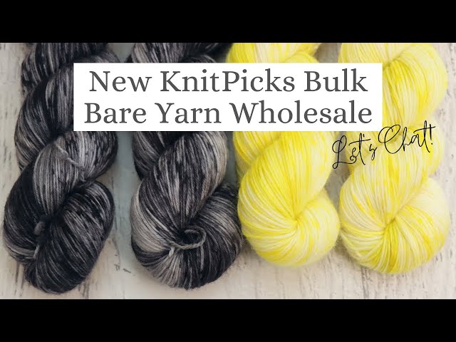 KnitPicks Changes How We Purchase Bulk Bare Yarn with New Wholesale Options  for Indie Dyers! 