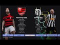 PES 2021 - MELHORES MOMENTOS FLAMENGO 2011  2 X 0  SANTOS 2011 - PATCH JBPES LEGENDS V1