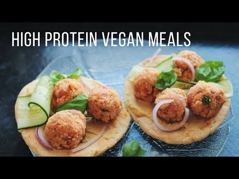 High Protein Vegan Meal Ideas!  Healthy  Easy