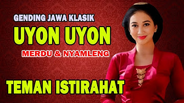 GENDING JAWA PENGANTAR TIDUR SIANG & MALAM - UYON UYON PENGANTAR TIDUR - JAVANESE MUSIC