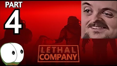 Forsen Plays Lethal Company with Streamsnipers - Part 4