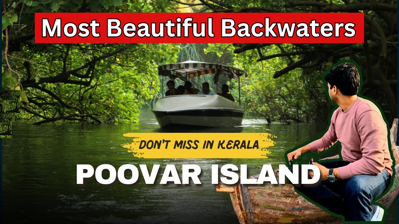 Poovar Island | Backwaters in Kerala | Floating Cottages | Poovar Backwaters | Poovar Island Resort