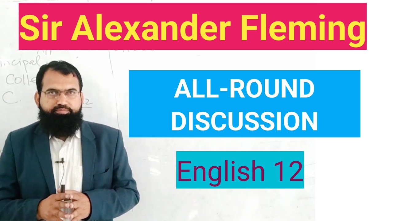What makes a hero? Alexander Fleming | Overview | Why he is a hero? | English 12