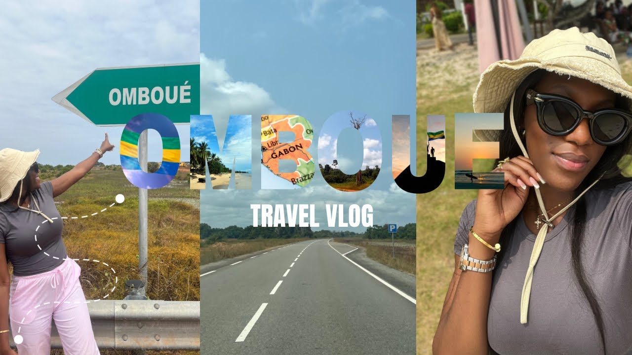 VLOG GABON EP 4🇬🇦: Bienvenue à OMBOUÉ 🤍