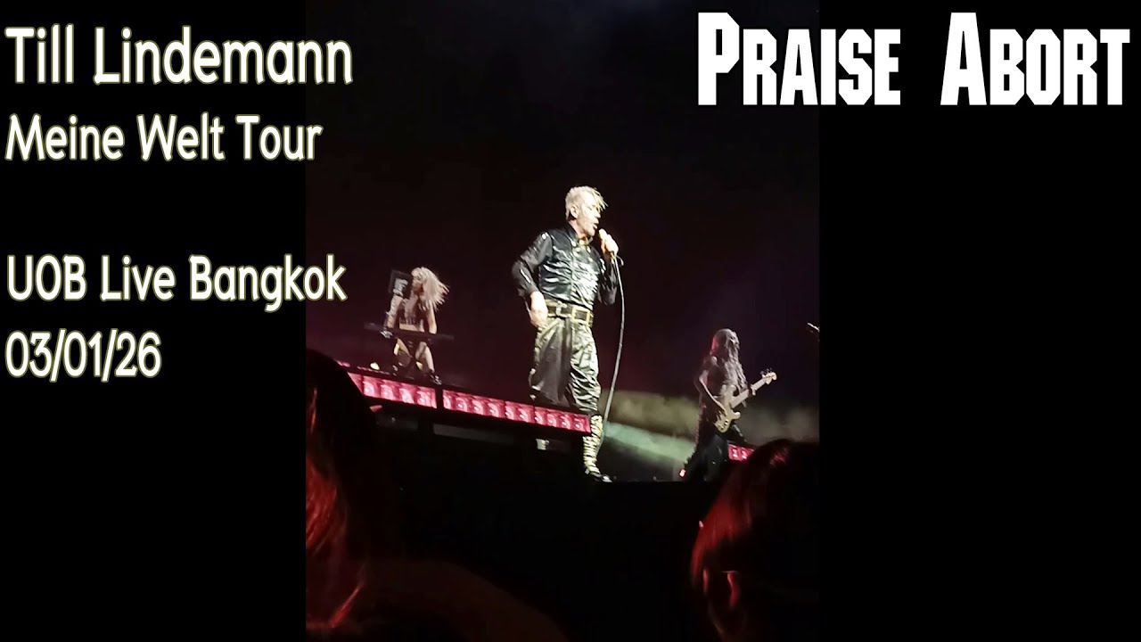 Till Lindemann - Praise Abort | Meine Welt Tour | UOB Live Bangkok 03/01/26