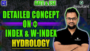 Phi (ϕ) & W-Index - Detailed Concept | Infiltration | Hydrology | GATE & ESE | Civil Engineering