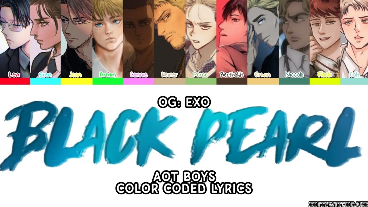 How Would AOT Boys Sing EXO'S 'Black Pearl' (OT12 Version)