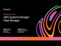 AWS on Air 2020: AWS What’s Next ft. AWS Systems Manager Fleet Manager