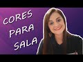 Cores Para Sala - Ideias de Cores Para Sala