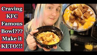 Easy Low Carb KFC Famous Bowl? So Delicious! @KetoUpgrade