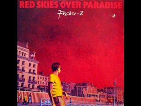 Fischer-Z - Cruise Missiles