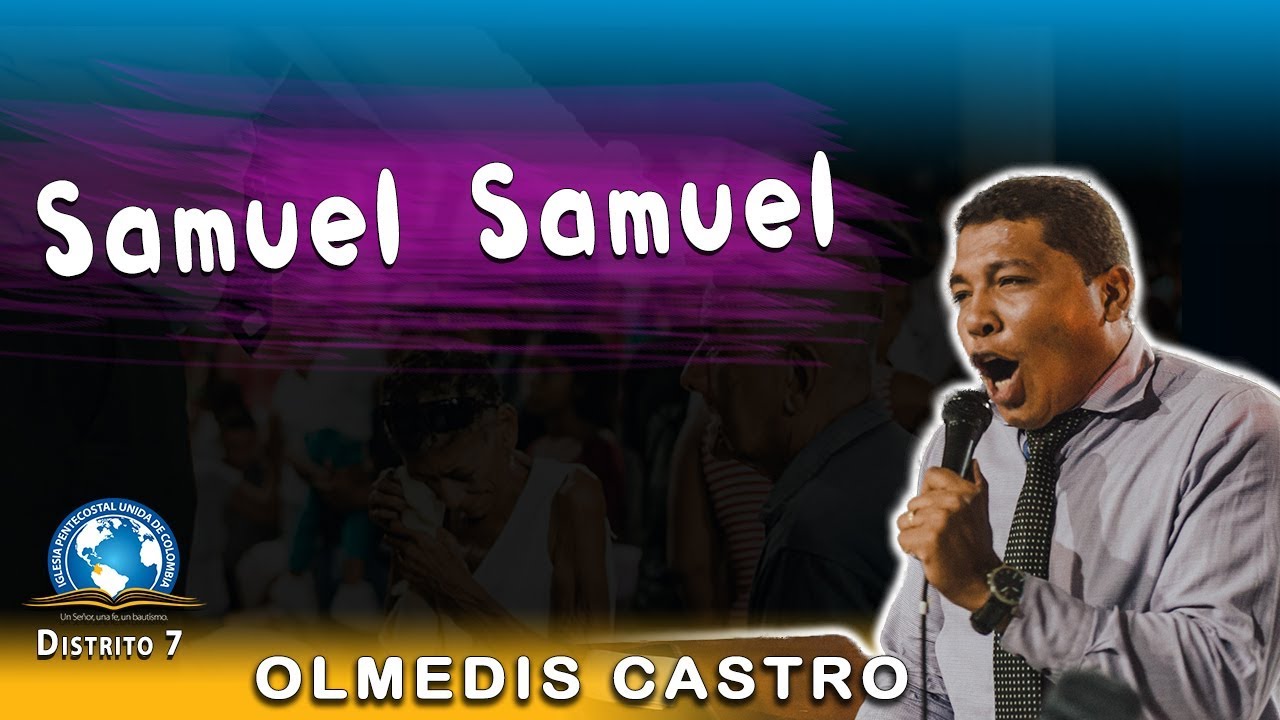 Samuel Samuel - Olmedis Castro