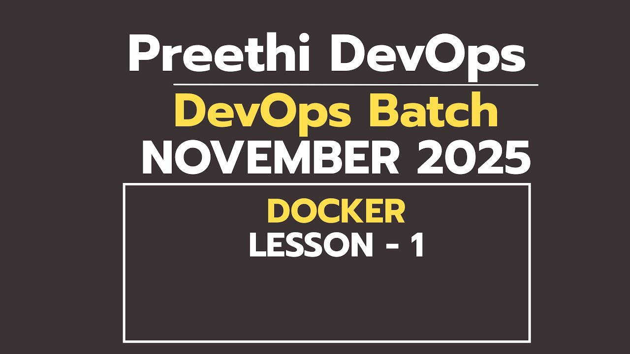 DAY 12 DEVOPS BATCH NOVEMBER 2025 | DOCKER - 1 - YouTube