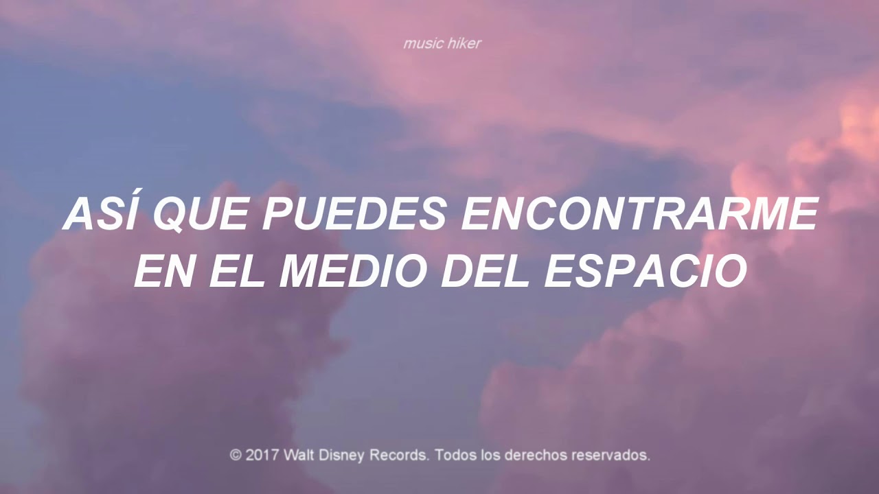 Dove Cameron & Sofia Carson - Space Between (Traducida al Español)