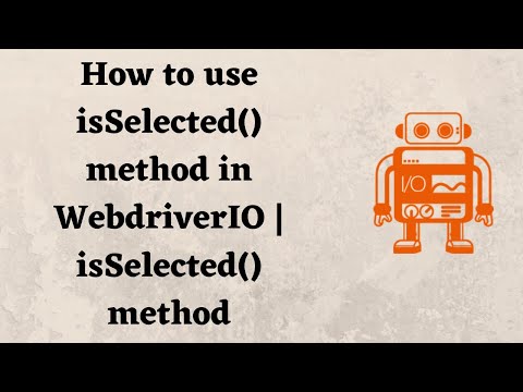 How to use isSelected() method in WebdriverIO | isSelected() method