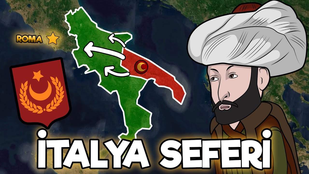Fatih`in Roma Hayali: İtalya Seferi 1481