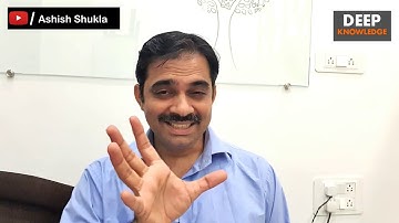 Self knowledge || Ashish Shukla from Deep Knowledge