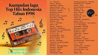 Download Lagu Kumpulan Lagu Top Hits Indonesia Tahun 1998 MP3