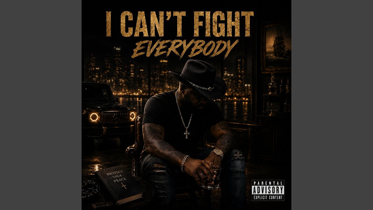 I CAN'T FIGHT EVERYBODY