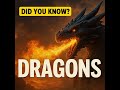 🔥 Did dragons really exist? Or are they just fantasy?