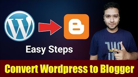 How to Convert Wordpress to Blogger Site Post 2023 || Wordpress to Blogger Website Shift Export Post