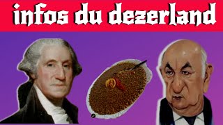 infos du dezerland /haricots et lentilles/ lettre de Washington/fennecs et diaspora(épisode 6)