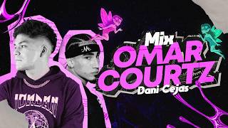 Mix Omar Courtz - Dani Cejas
