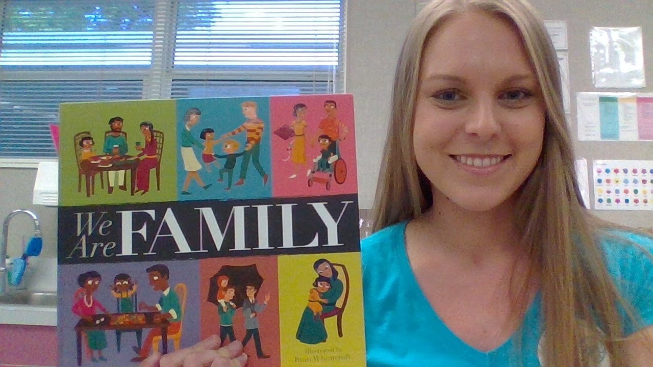 We Are Family Read Aloud YouTube