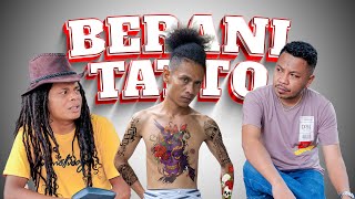 KAMPUNG TAWA ep. COURAGE TATTOOS || Kaboax Katawa with Kupang People