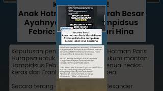 Kritik Menohok Anak Hotman Paris: Pendampingan Eks-Jampidsus Febrie Tak Lebih dari Pencitraan!