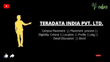 TeraData India pvt Ltd|| Placement Process || Detail Discussion || On-Campus || Vcubes Vision