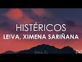 Leiva, Ximena Sariñana - Histéricos (Letra)