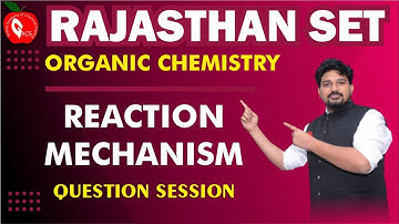 REACTION MECHANISM|| QUESTION SESSION ||RSET 2023|| RPSC SCHOOL LECTURER  ||GRAVITYJAIPUR||JBSIR