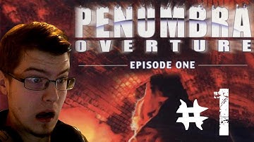 Hamoth Plays: Penumbra Overture /w Face Cam - Part 1