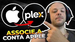 Como VINCULAR sua CONTA APPLE no PLEX no PC