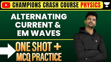 Alternating Current & EM Waves One Shot 🔥| Top 100 MCQ | Day 8/13 | Prateek Jain