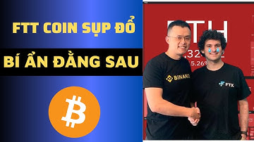 BÍ MẬT ĐỒNG COIN FTT GIẢM SẤP MẶT | FTX SỤP ĐỔ