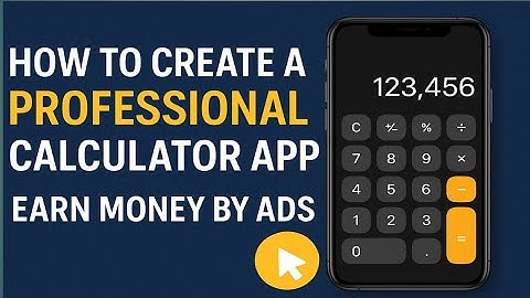 How to Create a Professional Calculator App: Build a Calculator App Digital Amit Studio 