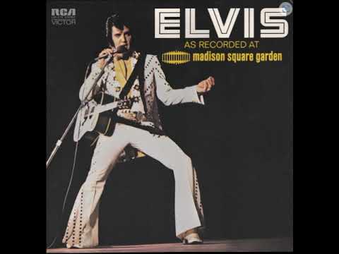 Elvis Presley - As recorded at Madison square garden - full album