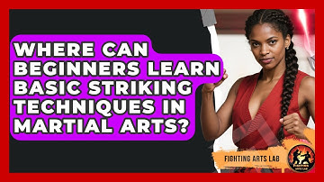 Where Can Beginners Learn Basic Striking Techniques in Martial Arts? - Fighting Arts Lab