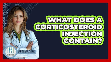 What Does A Corticosteroid Injection Contain?