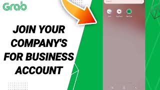 How To Join Your Company's For Business Account On Grab App screenshot 5